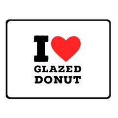 I Love Glazed Donut Two Sides Fleece Blanket (small) by ilovewhateva