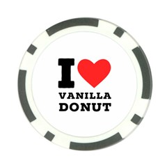 I Love Vanilla Donut Poker Chip Card Guard by ilovewhateva