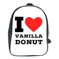 I Love Vanilla Donut School Bag (xl) by ilovewhateva