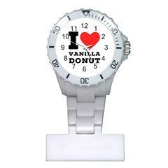 I Love Vanilla Donut Plastic Nurses Watch by ilovewhateva