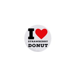 I Love Strawberry Donut 1  Mini Buttons by ilovewhateva