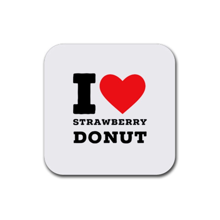 I love strawberry donut Rubber Coaster (Square)