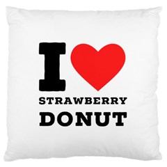 I Love Strawberry Donut Large Premium Plush Fleece Cushion Case (one Side) by ilovewhateva