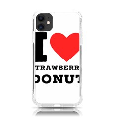 I Love Strawberry Donut Iphone 11 Tpu Uv Print Case by ilovewhateva