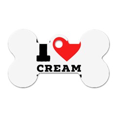 I Love Cream Donut  Dog Tag Bone (one Side) by ilovewhateva