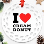 I love cream donut  Round Filigree Ornament (Two Sides) Front