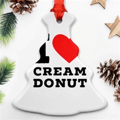 I Love Cream Donut  Christmas Tree Ornament (two Sides) by ilovewhateva