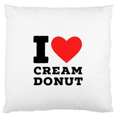 I Love Cream Donut  Standard Premium Plush Fleece Cushion Case (one Side) by ilovewhateva