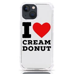 I Love Cream Donut  Iphone 13 Mini Tpu Uv Print Case by ilovewhateva