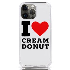 I Love Cream Donut  Iphone 13 Pro Max Tpu Uv Print Case by ilovewhateva