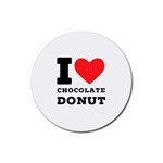 I love chocolate donut Rubber Round Coaster (4 pack) Front