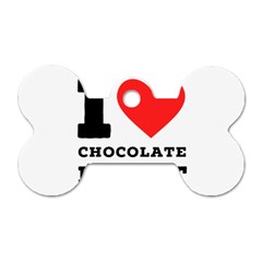 I Love Chocolate Donut Dog Tag Bone (one Side) by ilovewhateva