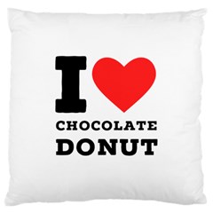 I Love Chocolate Donut Large Cushion Case (one Side) by ilovewhateva