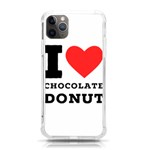 I love chocolate donut iPhone 11 Pro Max 6.5 Inch TPU UV Print Case Front