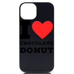 I Love Chocolate Donut Iphone 14 Black Uv Print Case by ilovewhateva