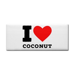 I Love Coconut Hand Towel by ilovewhateva