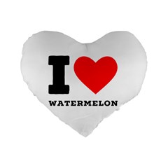 I Love Watermelon  Standard 16  Premium Heart Shape Cushions by ilovewhateva