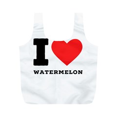 I Love Watermelon  Full Print Recycle Bag (m) by ilovewhateva