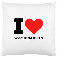 I Love Watermelon  Standard Premium Plush Fleece Cushion Case (one Side) by ilovewhateva