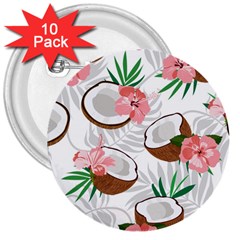 Seamless Pattern Coconut Piece Palm Leaves With Pink Hibiscus 3  Buttons (10 Pack)  by Vaneshart