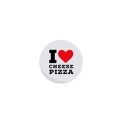 I Love Cheese Pizza 1  Mini Buttons by ilovewhateva