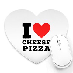 I Love Cheese Pizza Heart Mousepad by ilovewhateva