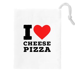 I love cheese pizza Drawstring Pouch (5XL)