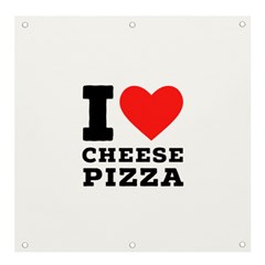 I Love Cheese Pizza Banner And Sign 4  X 4  by ilovewhateva