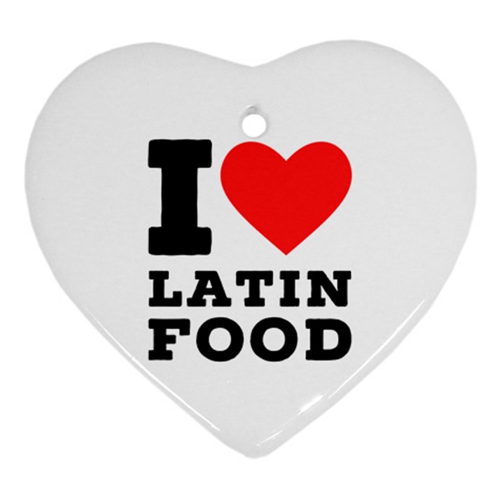 I love Latin food Heart Ornament (Two Sides)