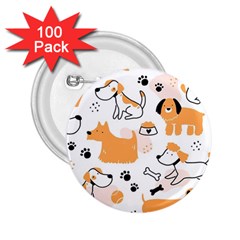 Seamless Pattern Of Cute Dog Puppy Cartoon Funny And Happy 2 25  Buttons (100 Pack)  by Wav3s