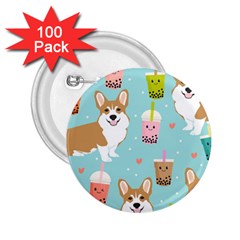 Welsh Corgi Boba Tea Bubble Cute Kawaii Dog Breed 2 25  Buttons (100 Pack)  by Wav3s