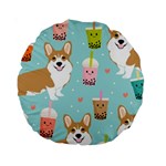 Welsh Corgi Boba Tea Bubble Cute Kawaii Dog Breed Standard 15  Premium Round Cushions Front