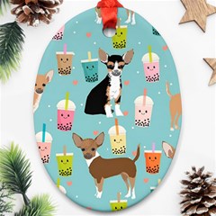 Chihuahua Bubble Kawaii Boba Tea Cute Dog Oval Ornament (two Sides) by Wav3s