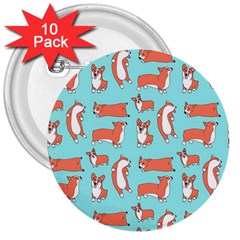 Corgis On Teal 3  Buttons (10 Pack)  by Wav3s