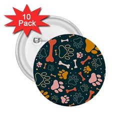 Dog Paw Colorful Fabrics Digitally 2 25  Buttons (10 Pack)  by Wav3s