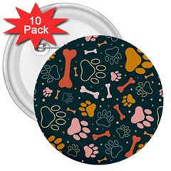 Dog Paw Colorful Fabrics Digitally 3  Buttons (10 Pack)  by Wav3s