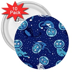 Cat Spacesuit Space Suit Astronaut Pattern 3  Buttons (10 Pack)  by Wav3s