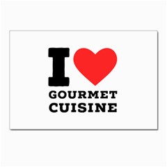 I Love Gourmet Cuisine Postcard 4 x 6  (pkg Of 10) by ilovewhateva