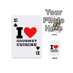 I love gourmet cuisine Playing Cards 54 Designs (Mini) Front - Spade10