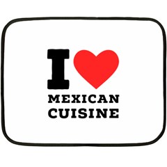 I Love Mexican Cuisine Fleece Blanket (mini) by ilovewhateva