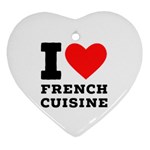 I love French cuisine Heart Ornament (Two Sides) Front