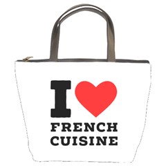 I Love French Cuisine Bucket Bag by ilovewhateva