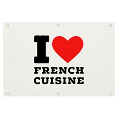 I Love French Cuisine Banner And Sign 6  X 4  by ilovewhateva