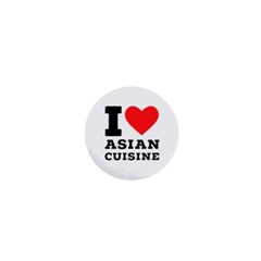 I Love Asian Cuisine 1  Mini Buttons by ilovewhateva