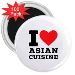 I Love Asian Cuisine 3  Magnets (100 Pack) by ilovewhateva