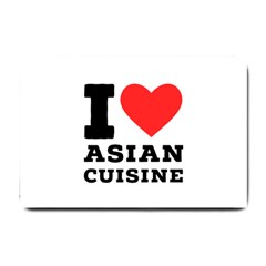 I Love Asian Cuisine Small Doormat by ilovewhateva