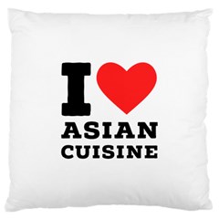 I Love Asian Cuisine Large Cushion Case (two Sides) by ilovewhateva