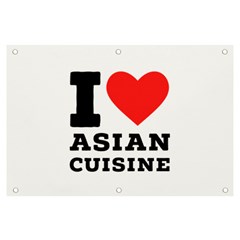 I Love Asian Cuisine Banner And Sign 6  X 4  by ilovewhateva