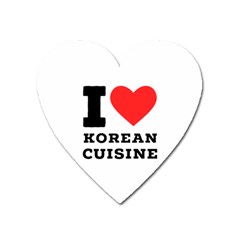 I Love Korean Cuisine Heart Magnet by ilovewhateva