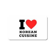 I Love Korean Cuisine Magnet (name Card) by ilovewhateva